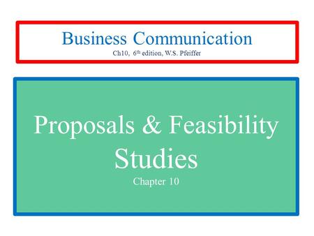 Proposals & Feasibility Studies Chapter 10