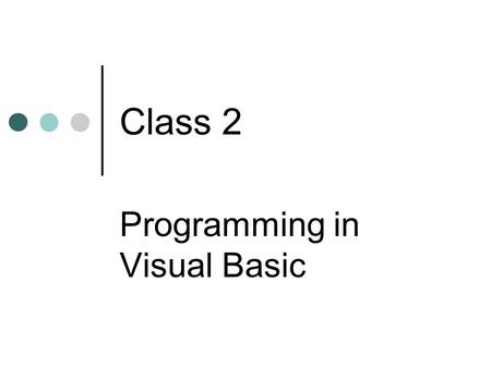 Programming in Visual Basic