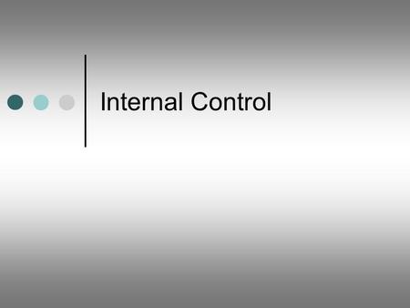 Internal Control.