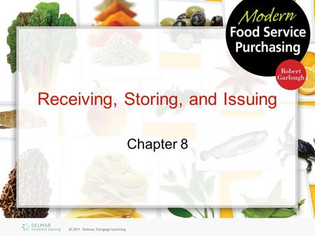 Receiving, Storing, and Issuing