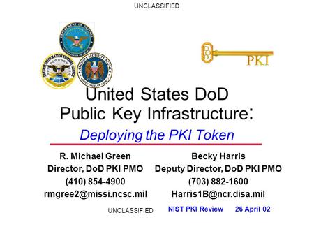 United States DoD Public Key Infrastructure: Deploying the PKI Token