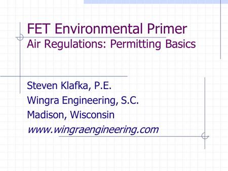 FET Environmental Primer Air Regulations: Permitting Basics