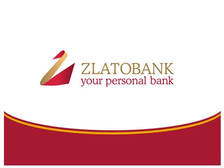 PUBLIC JOINT STOCK COMPANY «ZLATOBANK», Kyiv, Ukraine 2 Trade finance. Credit line from LandesBank Berlin, Germany Finance under line is executed in a.