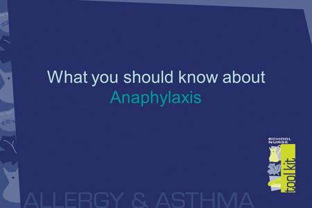 What you should know about Anaphylaxis. Anaphylaxis Is a severe allergic reaction Involves more than one bodily system, for example the skin and respiratory.