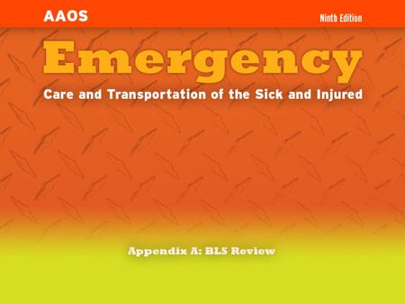 1.Identify the need for basic life support, including the urgency surrounding its rapid application. 2.List the EMT-B’s responsibilities in beginning.