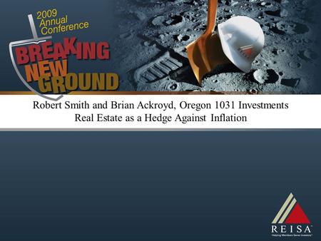 Robert Smith and Brian Ackroyd, Oregon 1031 Investments Real Estate as a Hedge Against Inflation.