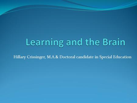 Hillary Crissinger, M.A.& Doctoral candidate in Special Education