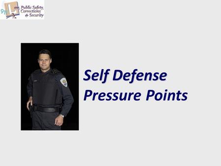 Self Defense Self Defense Pressure Points 2 Copyright and Terms of Service Copyright © Texas Education Agency, 2011. These materials are copyrighted.
