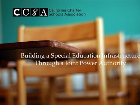 Building a Special Education Infrastructure Through a Joint Power Authority.