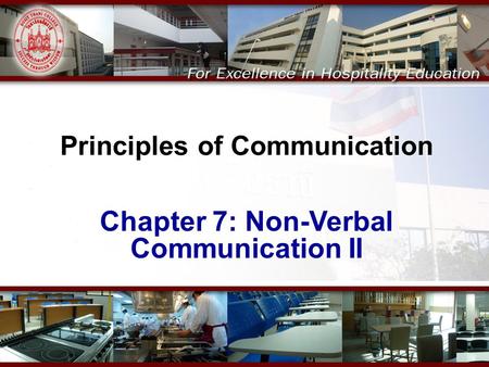 Principles of Communication Chapter 7: Non-Verbal Communication II.