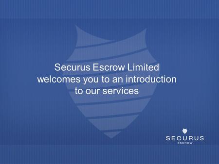 Securus Escrow Limited welcomes you to an introduction to our services.