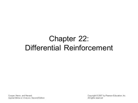Chapter 22: Differential Reinforcement