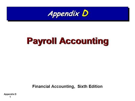 Financial Accounting, Sixth Edition