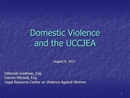 Domestic Violence and the UCCJEA