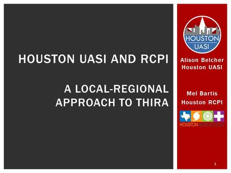 Houston UASI and RCPI A local-regional approach to THIRA
