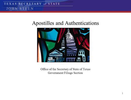 Apostilles and Authentications