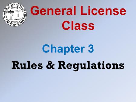 Chapter 3 Rules & Regulations