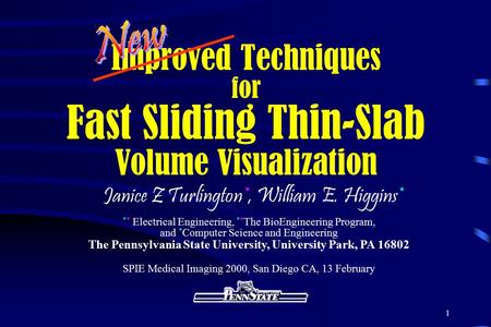 Improved Techniques for Fast Sliding Thin-Slab Volume Visualization