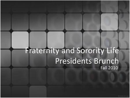 Fraternity and Sorority Life Presidents Brunch Fall 2010.
