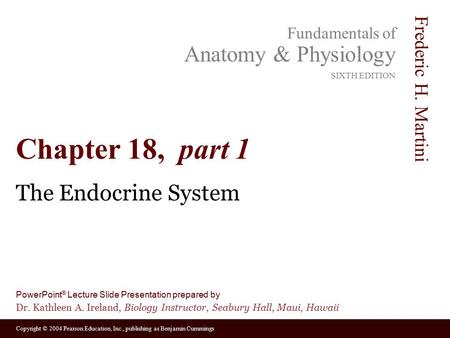 Chapter 18, part 1 The Endocrine System.