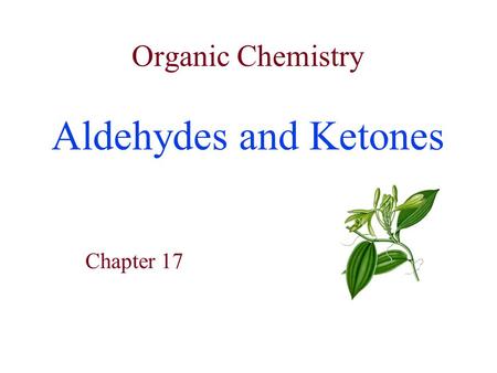 Organic Chemistry Aldehydes and Ketones