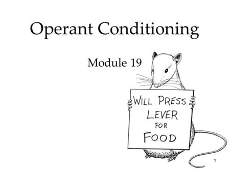 Operant Conditioning Module 19