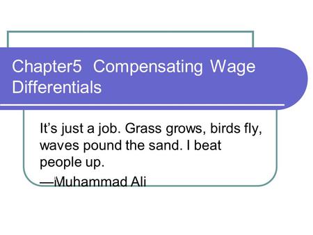 Chapter5 Compensating Wage Differentials