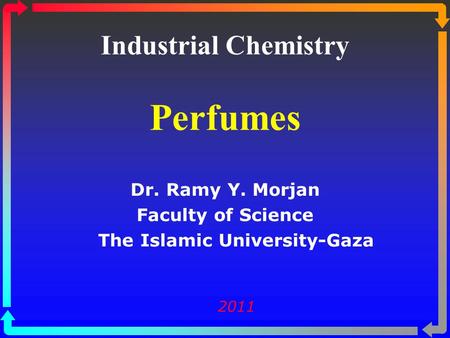 Industrial Chemistry Perfumes