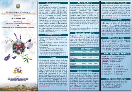 Dear Colleagues, The “25th National Congress of Parasitology on “Global Challenges in the Management of Parasitic Diseases (GCMPD) will be held in Lucknow,
