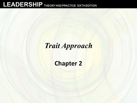 Trait Approach Chapter 2.