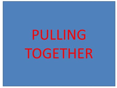 PULLING TOGETHER. Teamwork is the ability to work together toward a common vision. The ability to direct individual accomplishments toward organizational.