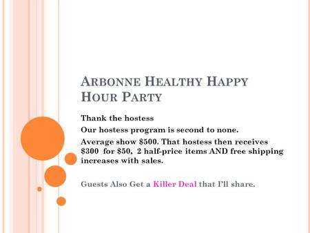 Arbonne Healthy Happy Hour Party