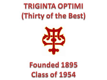 1954 Western Hills Yearbook Triginta Optimi – thirty of the best. This year’s social calendar for Triginta Optimi was evidence that this fraternity.