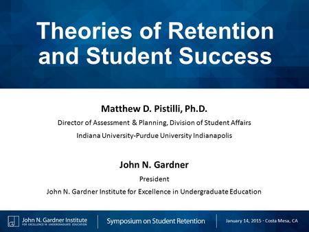 Theories of Retention and Student Success