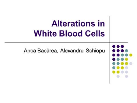 Alterations in White Blood Cells
