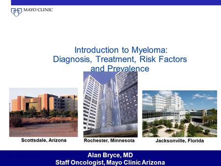 Staff Oncologist, Mayo Clinic Arizona