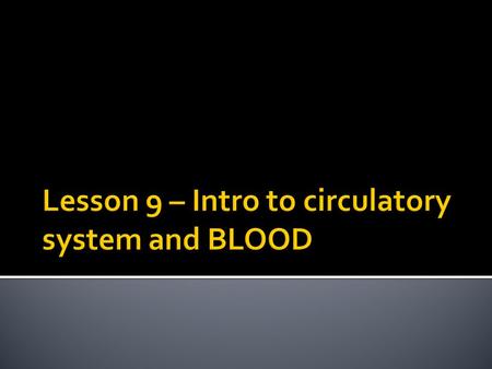 ~ 7% Blood makes up around 7% of the weight of the human body.