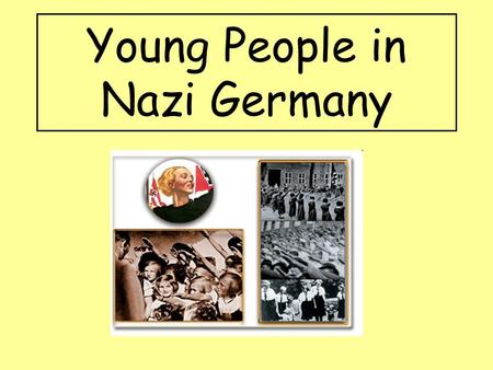 Young People in Nazi Germany