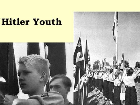 Hitler Youth.