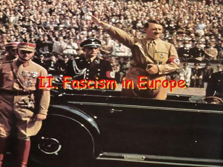 II. Fascism in Europe.