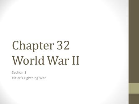 Section 1 Hitler’s Lightning War