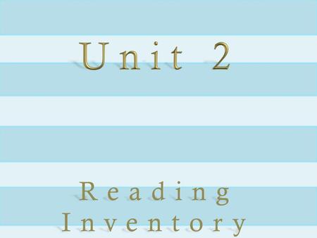 Unit 2 Reading Inventory Expanded text with bevel and shadow (Basic)