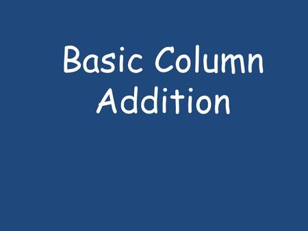 Basic Column Addition.