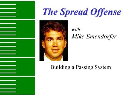 Building a Passing System