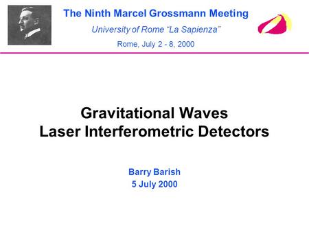 Gravitational Waves Laser Interferometric Detectors