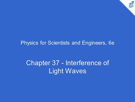 Physics for Scientists and Engineers, 6e