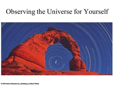 Observing the Universe for Yourself