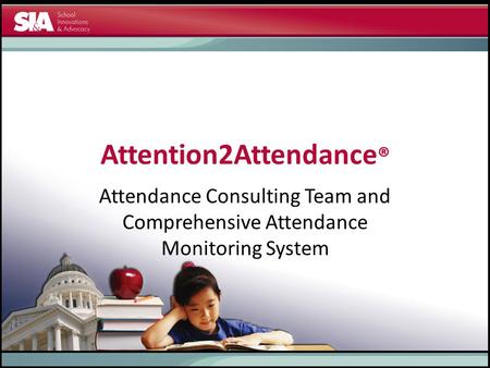 Attention2Attendance ® Attendance Consulting Team and Comprehensive Attendance Monitoring System.