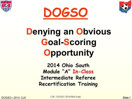 Denying an Obvious Goal-Scoring Opportunity Recertification Training