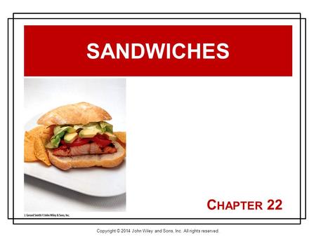 Sandwiches Chapter 22.